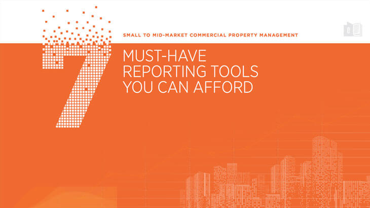 7 must-have commercial property reporting tools you can afford